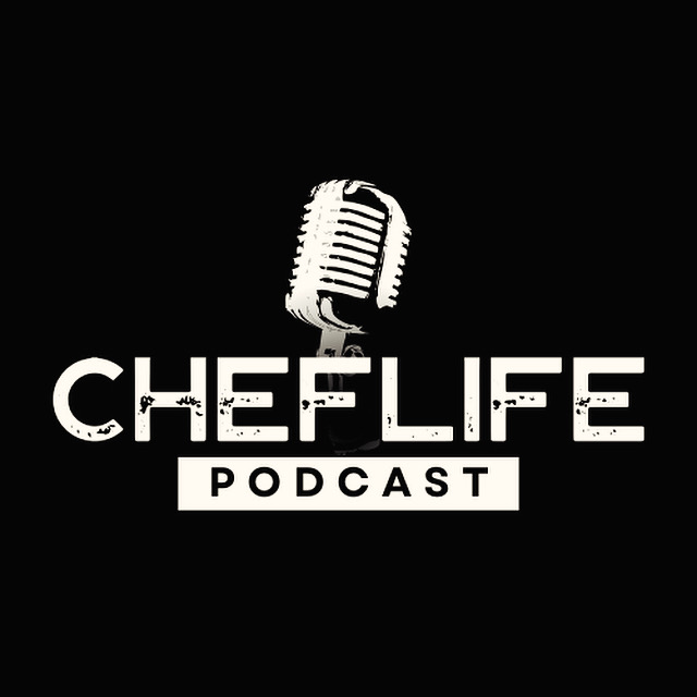 Join the ChefLife Podcast